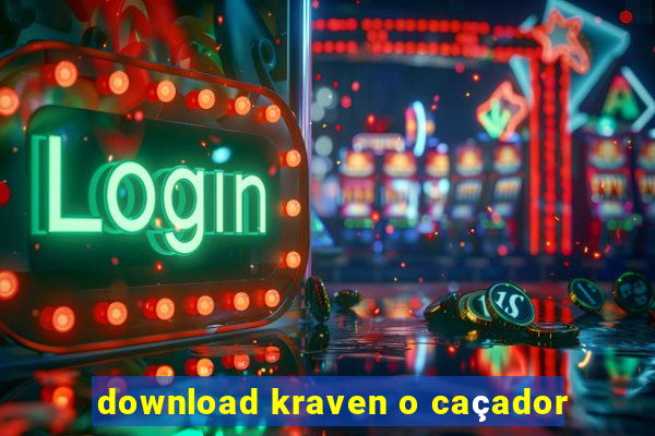 download kraven o caçador